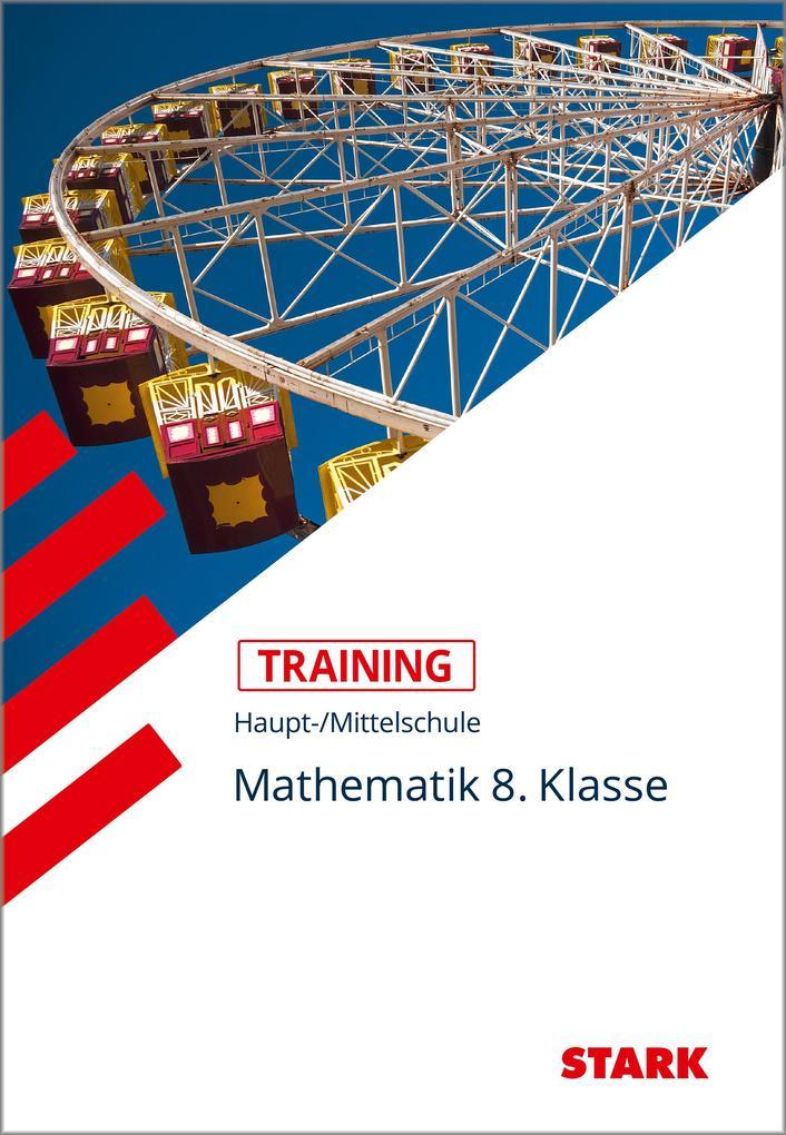 hugendubel Ingrid Siegl: Training Haupt-/Mittelschule - Mathematik 8. Klasse bei. Online bestellen oder in der Filiale abholen Sonderangebot der Fabrik