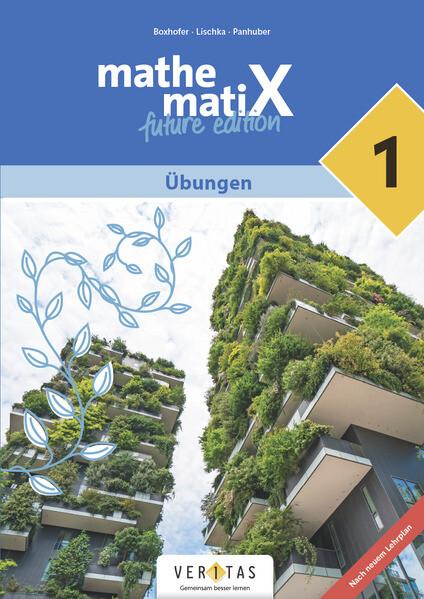 hugendubel Sven Aring Emmerich Boxhofer Gerhard Kübel Ulrike Lischka Brigitta Panhuber-Mayr: mathematiX Übungen 5 bei. Online bestellen oder in der Filiale abholen