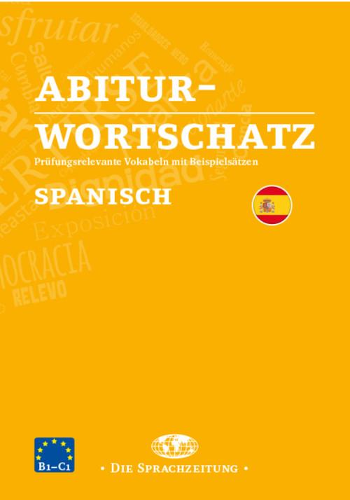 hugendubel Esther Speckter David Capuchino-Santos: Abiturwortschatz Spanisch bei. Online bestellen oder in der Filiale abholen Valentinstagsangebot