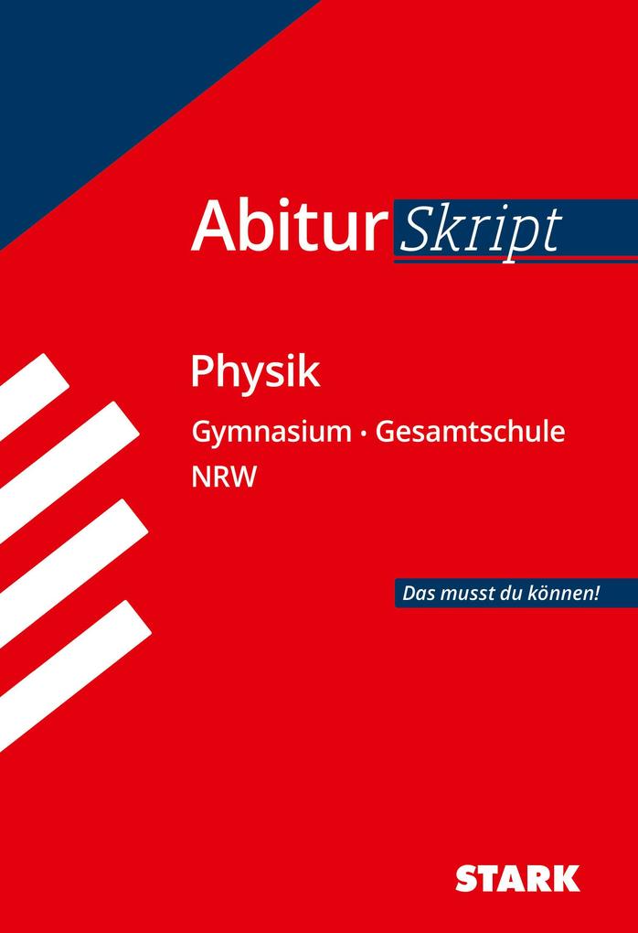 hugendubel Florian Borges: Abiturskript - Physik Nordrhein-Westfalen bei. Online bestellen oder in der Filiale abholen