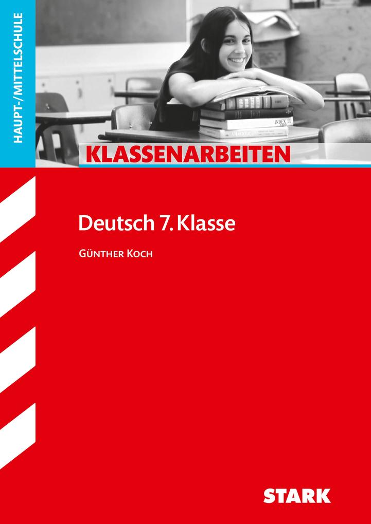 hugendubel Günther Koch: Klassenarbeiten Hauptschule Deutsch 7. Klasse bei. Online bestellen oder in der Filiale abholen