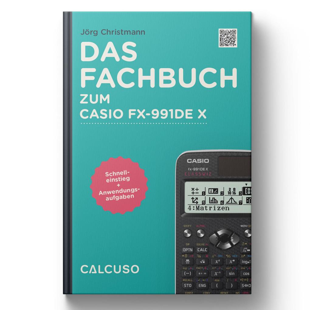 hugendubel Das Fachbuch zum Casio FX 991 DE X bei. Online bestellen oder in der Filiale abholen