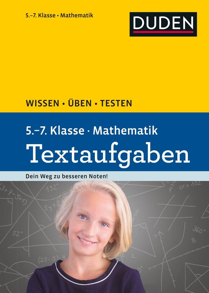 hugendubel Lutz Schreiner: Wissen - Üben - Testen: Mathematik Textaufgaben 5. bis 7. Klasse bei. Online bestellen oder in der Filiale abholen