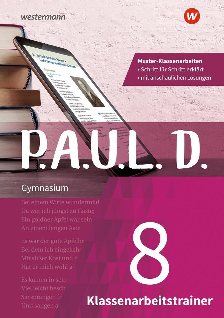 hugendubel P.A.U.L. D. (Paul). Klassenarbeitstrainer 8 bei. Online bestellen oder in der Filiale abholen