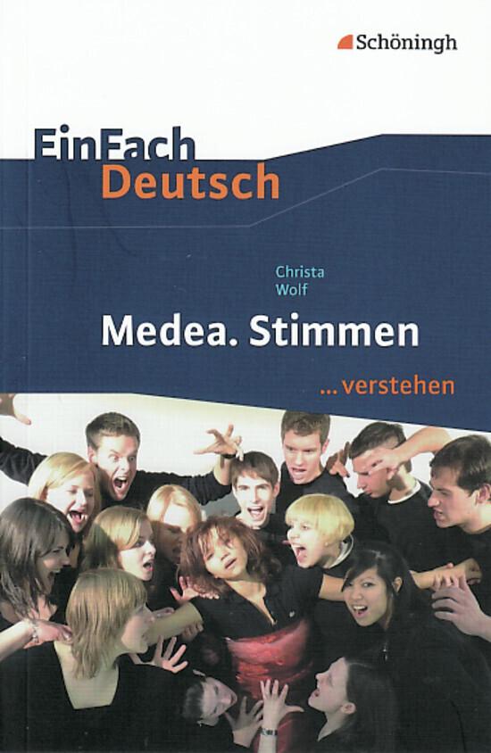 hugendubel Christa Wolf Alexandra Wölke: Medea. Stimmen. EinFach Deutsch verstehen bei. Online bestellen oder in der Filiale abholen