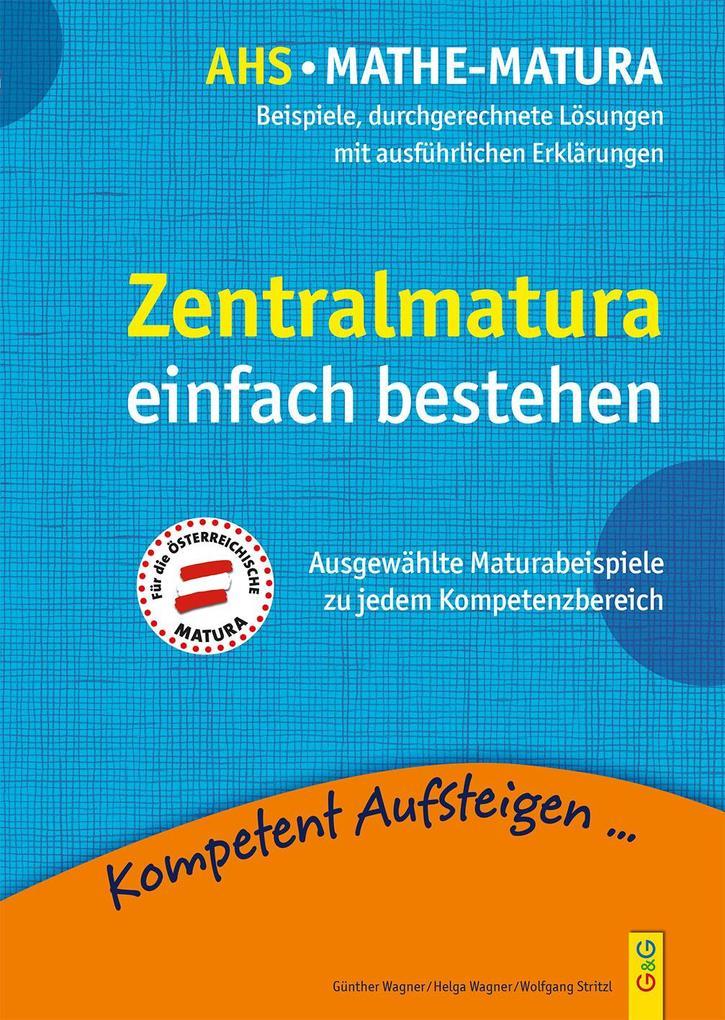 hugendubel Günther Wagner Wolfgang Stritzl Helga Wagner: Mathematik Zentralmatura bei. Online bestellen oder in der Filiale abholen Top Angebot