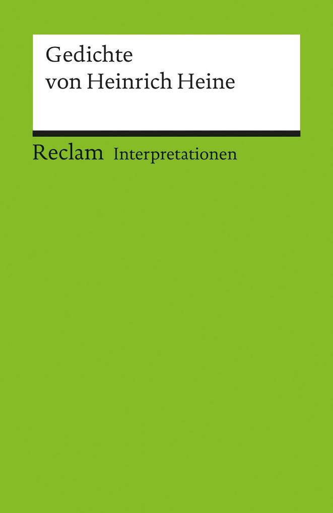 hugendubel Heinrich Heine: Interpretationen: Gedichte von Heinrich Heine bei. Online bestellen oder in der Filiale abholen