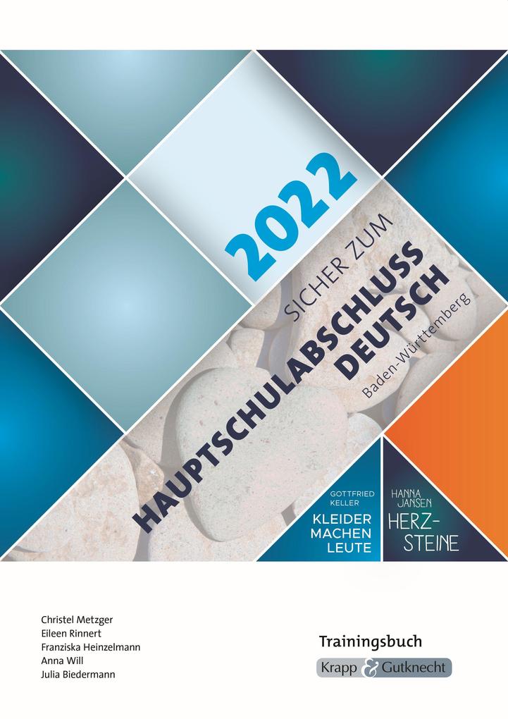 hugendubel Christel Metzger Eileen Rinnert: Sicher zum Hauptschulabschluss Deutsch Baden-Württemberg 2022 - Herzsteine & Kleider machen Leute bei. Online bestellen oder in der Filiale abholen