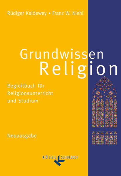 hugendubel Rüdiger Kaldewey Franz W. Niehl: Grundwissen Religion. Neuausgabe bei. Online bestellen oder in der Filiale abholen