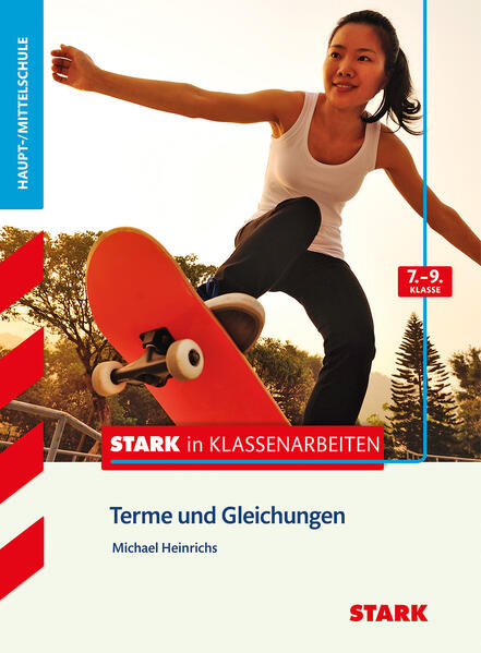 hugendubel Michael Heinrichs: STARK Stark in Mathematik - Haupt-/Mittelschule - Terme und Gleichungen 7.-9. Klasse bei. Online bestellen oder in der Filiale abholen