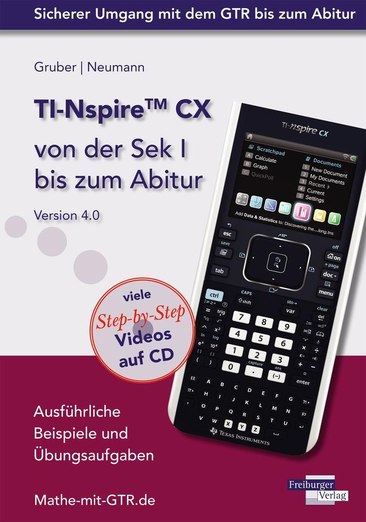hugendubel Helmut Gruber Robert Neumann: TI-Nspire CX von der Sek I bis zum Abitur Version 4.0 mit CD-ROM bei. Online bestellen oder in der Filiale abholen Bis zu 55% Rabatt