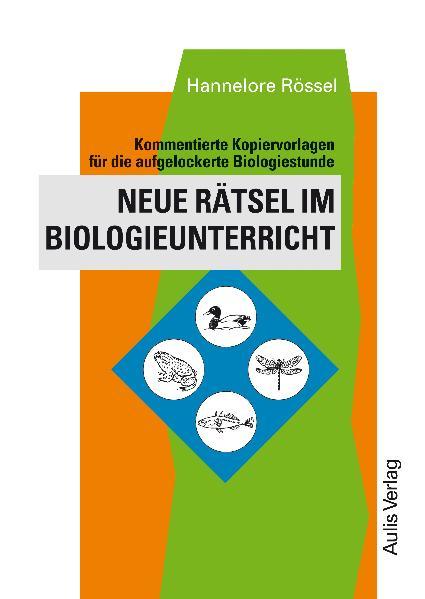 hugendubel Hannelore Rössel: Neue Rätsel im Biologieunterricht bei. Online bestellen oder in der Filiale abholen
