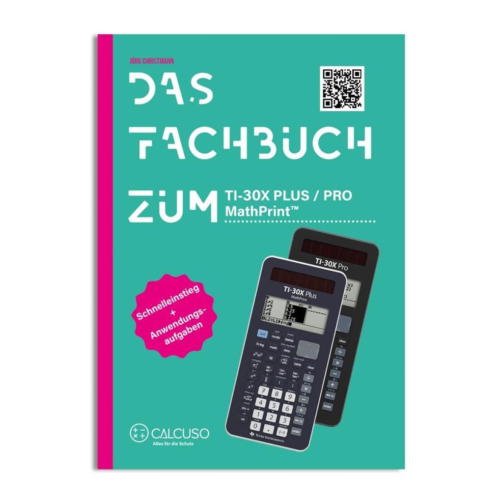 hugendubel Das Fachbuch zum TI-30X PLUS / PRO MATHPRINT bei. Online bestellen oder in der Filiale abholen