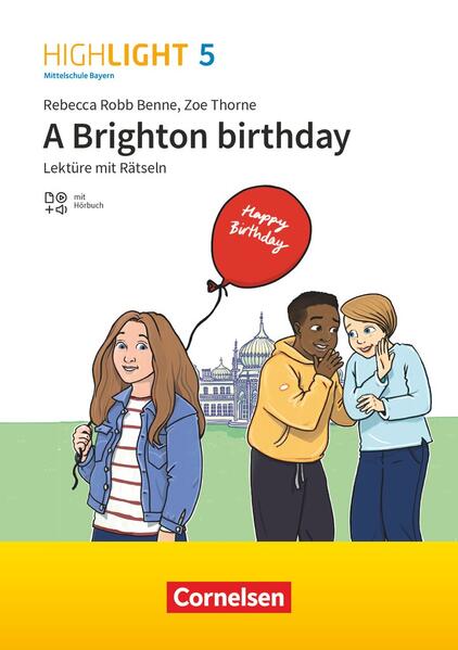 hugendubel Rebecca Robb Benne: Highlight 5. Jahrgangsstufe - Mittelschule Bayern - A Brighton birthday bei. Online bestellen oder in der Filiale abholen im Angebot