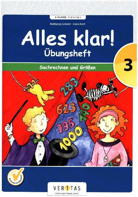 hugendubel Notburga Grosser Maria Koth: Alles klar 3. Schuljahr - Übungsheft Sachrechnen und Größen bei. Online bestellen oder in der Filiale abholen