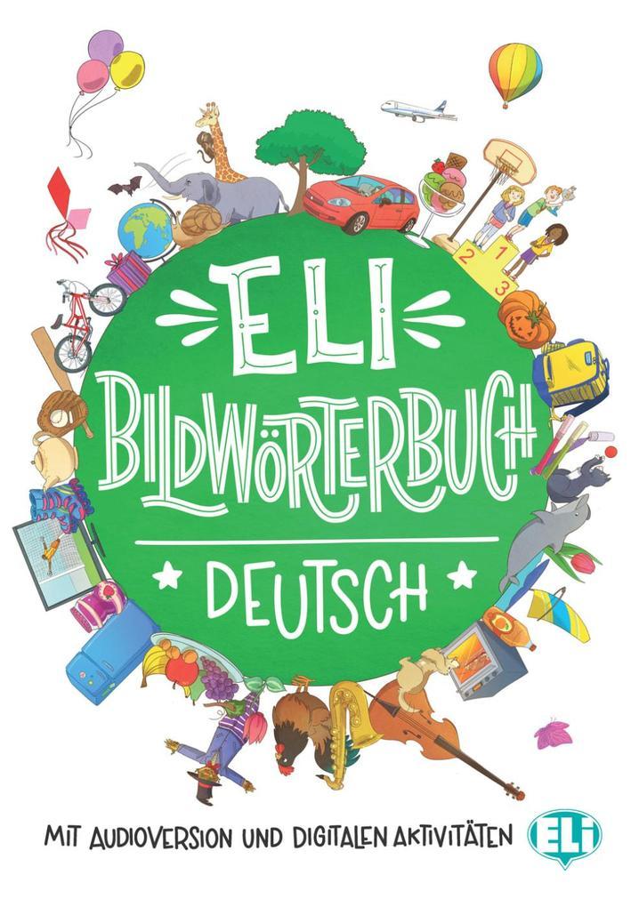 hugendubel ELI Bildwörterbuch Deutsch bei. Online bestellen oder in der Filiale abholen