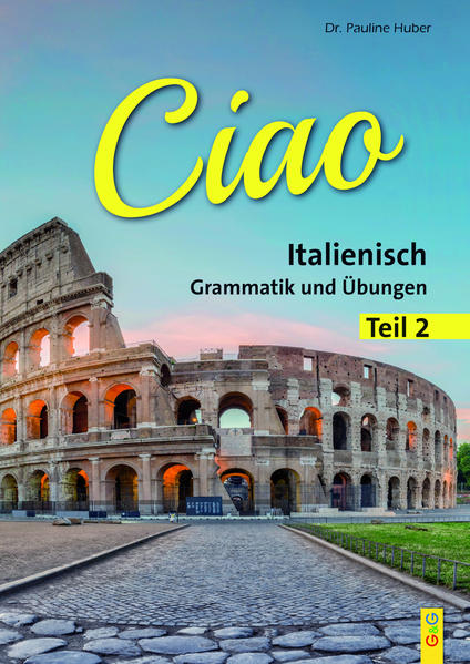 hugendubel Pauline Huber: Ciao 2 - Italienisch für das 2. Lernjahr bei. Online bestellen oder in der Filiale abholen