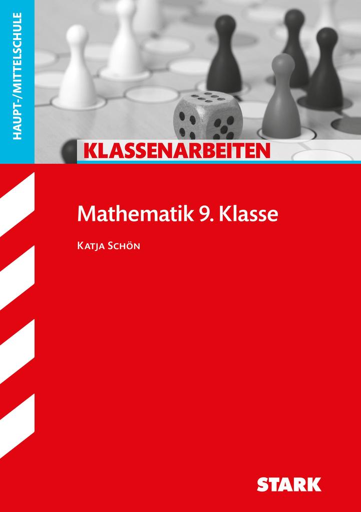 hugendubel Katja Schön: STARK Klassenarbeiten Haupt-/Mittelschule - Mathematik 9. Klasse bei. Online bestellen oder in der Filiale abholen
