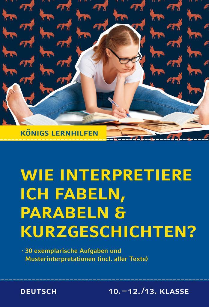 hugendubel Thomas Möbius: Wie interpretiere ich Fabeln Parabeln und Kurzgeschichten? bei. Online bestellen oder in der Filiale abholen Clearance-Verkauf