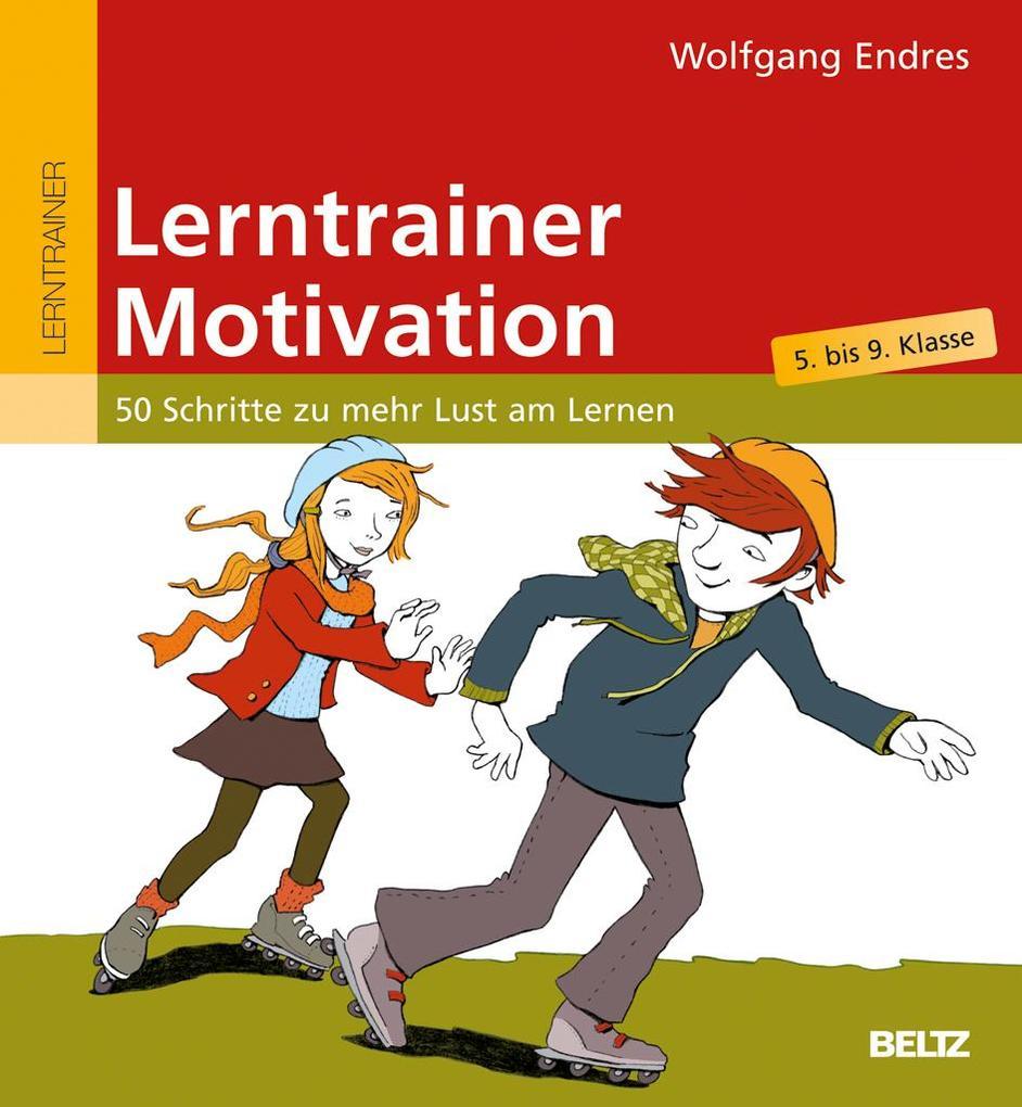 hugendubel Wolfgang Endres: Lerntrainer Motivation 5.-9. Klasse bei. Online bestellen oder in der Filiale abholen