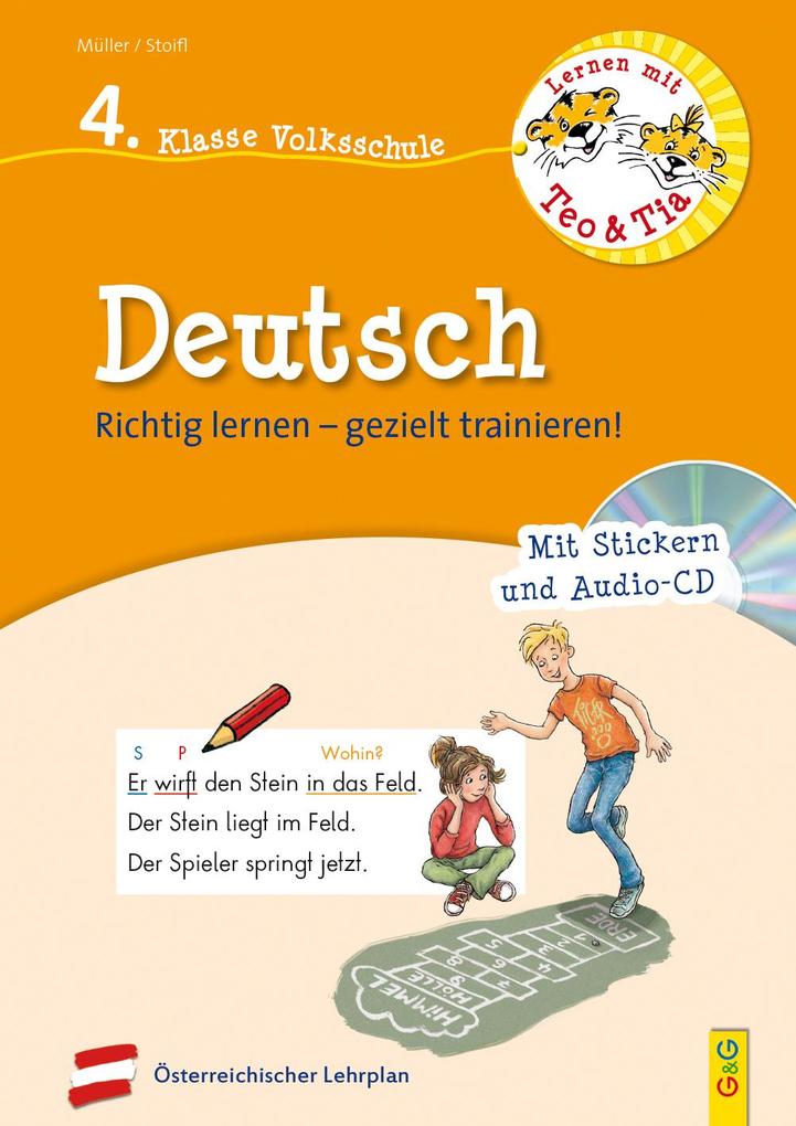 hugendubel Erika Stoifl Verena Müller: Lernen mit Teo und Tia Deutsch - 4. Klasse Volksschule mit CD bei. Online bestellen oder in der Filiale abholen