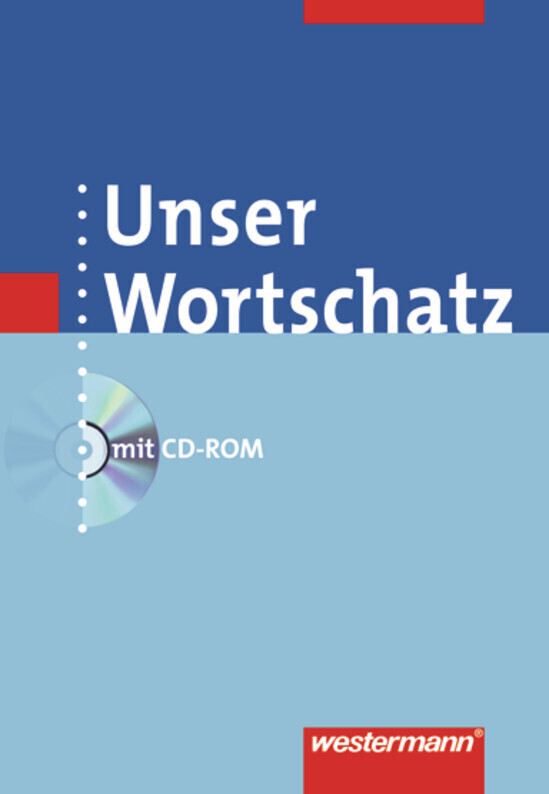 hugendubel Helmut Melzer Wolfgang Menzel Günter Rudolph: Unser Wortschatz. Wörterbuch mit CD-ROM. Allgemeine Ausgabe bei. Online bestellen oder in der Filiale abholen