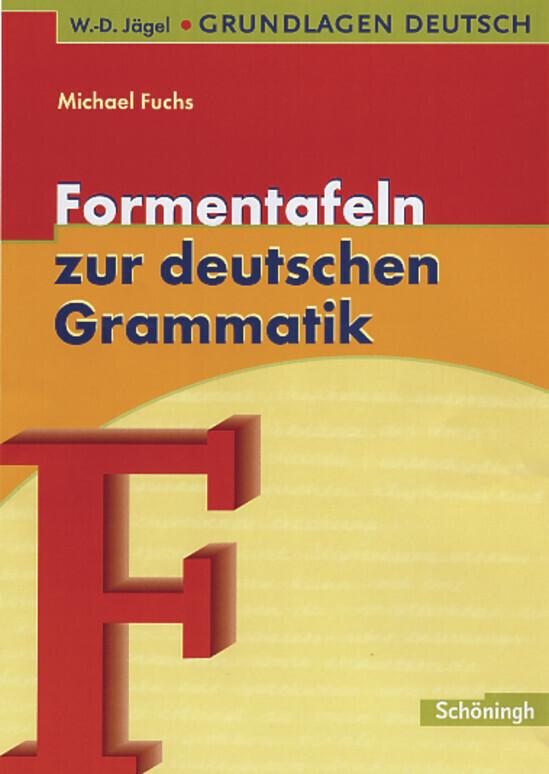 hugendubel Michael Fuchs: Grundlagen Deutsch. Formentafeln zur deutschen Grammatik. RSR 2006 bei. Online bestellen oder in der Filiale abholen Neueste Stile