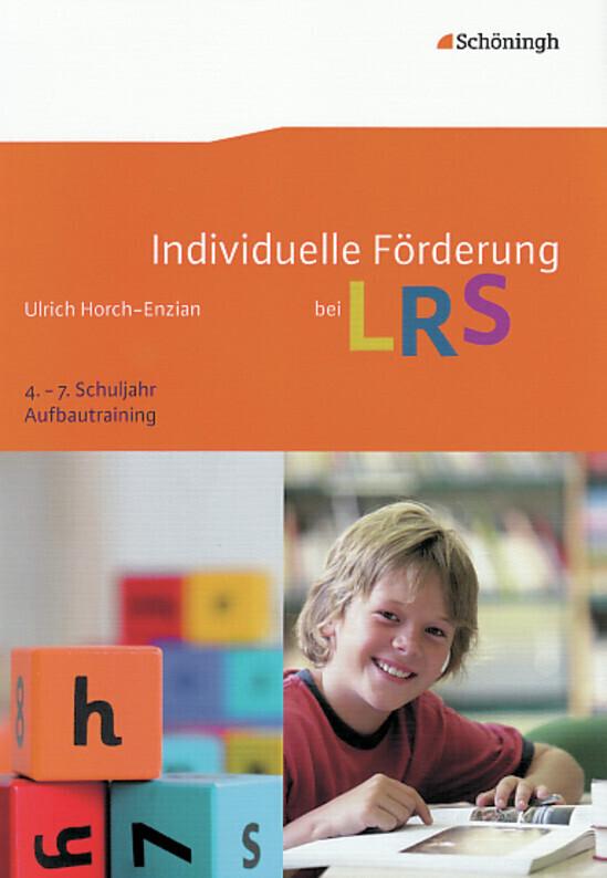 hugendubel Ulrich Horch-Enzian: Individuelle Förderung bei LRS. Aufbautraining bei. Online bestellen oder in der Filiale abholen