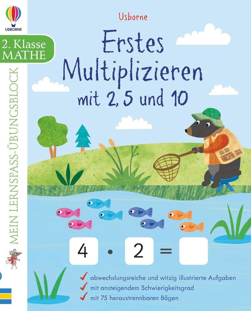 hugendubel Sam Smith: Mein Lernspaß-Übungsblock: Erstes Multiplizieren mit 2 5 und 10 bei. Online bestellen oder in der Filiale abholen