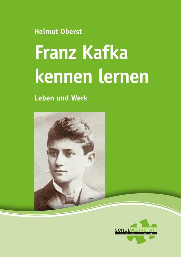 hugendubel Helmut Oberst: Franz Kafka kennen lernen bei. Online bestellen oder in der Filiale abholen