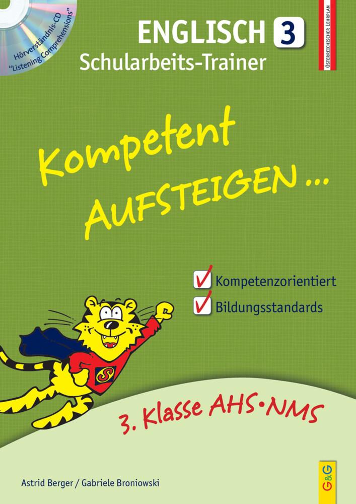 hugendubel Astrid Berger Gabriele Broniowski: Kompetent Aufsteigen Englisch 3 - Schularbeits-Trainer mit CD. Tl.3 bei. Online bestellen oder in der Filiale abholen