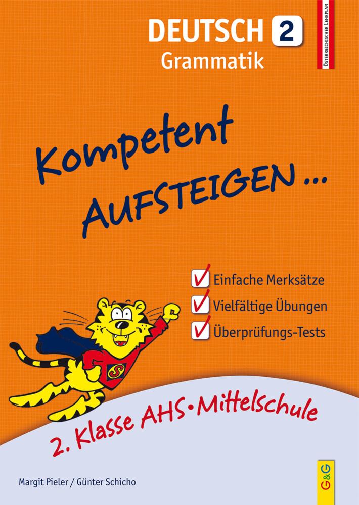hugendubel Margit Pieler Günter Schicho: Kompetent Aufsteigen Deutsch Grammatik. Tl.2 bei. Online bestellen oder in der Filiale abholen