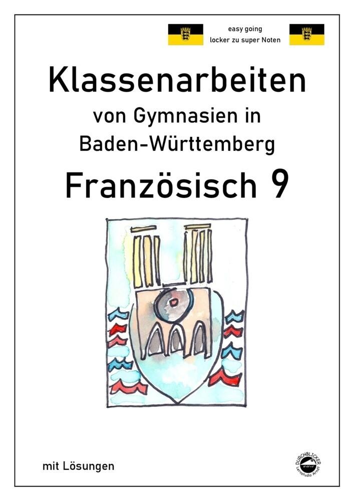 hugendubel Monika Arndt: Französisch 9 (nach Découvertes 4) Klassenarbeiten von Gymnasien in Bade-Württemberg mit Lösungen bei. Online bestellen oder in der Filiale abholen