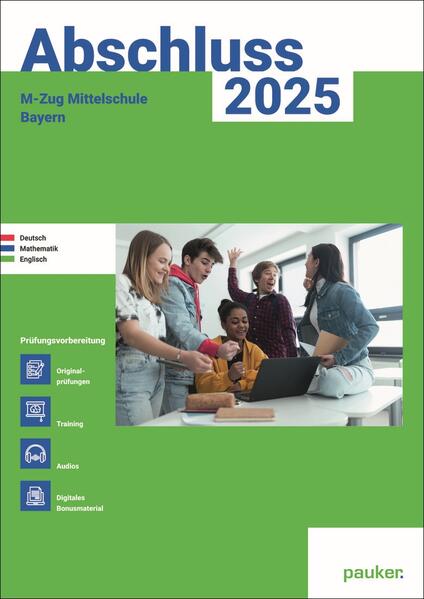 hugendubel Bergmoser + Höller Verlag AG: M-Zug 2025 - Mittelschule Bayern - Original- und Musterprüfungen mit Trainingsteil für die Fächer Deutsch Mathematik und Englisch inkl. Audiodateien bei. Online bestellen oder in der