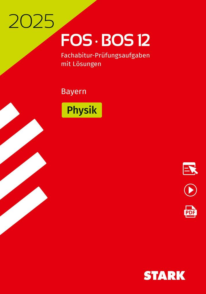 hugendubel STARK Abiturprüfung FOS/BOS Bayern 2025 - Physik 12. Klasse bei. Online bestellen oder in der Filiale abholen