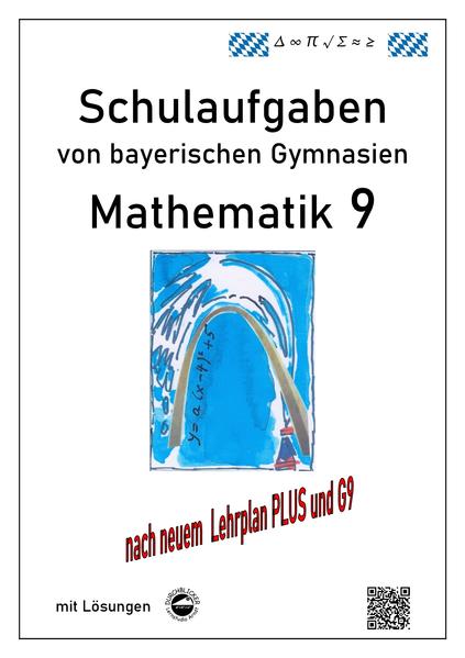hugendubel Claus Arndt: Mathematik 9 Schulaufgaben (G9 LehrplanPLUS) von bayerischen Gymnasien mit Lösungen bei. Online bestellen oder in der Filiale abholen
