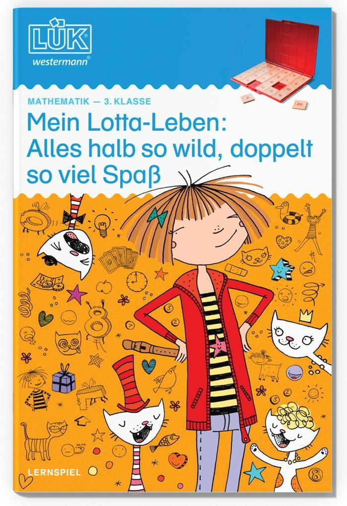 hugendubel LÜK 3. Klasse - Mathematik: Mein Lotta-Leben bei. Online bestellen oder in der Filiale abholen