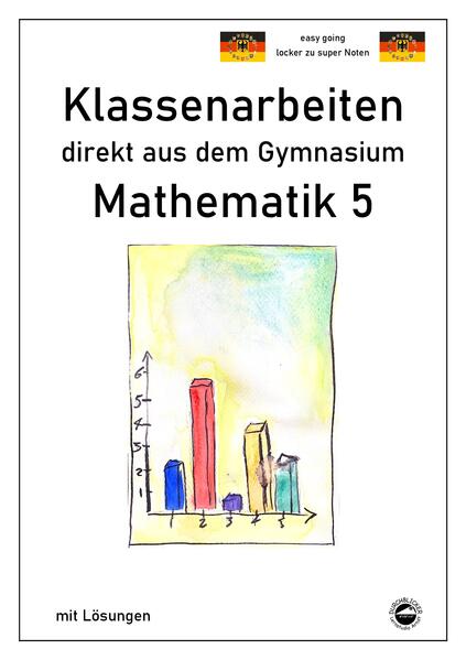 hugendubel Claus Arndt: Mathematik 5 - Klassenarbeiten direkt aus dem Gymnasium - Mit Lösungen bei. Online bestellen oder in der Filiale abholen
