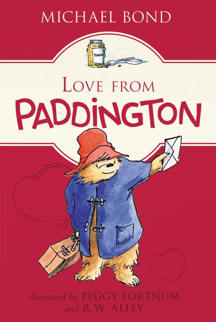 hugendubel Michael Bond: Love from Paddington bei. Online bestellen oder in der Filiale abholen