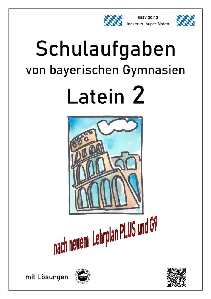 hugendubel Latein 2 - Schulaufgaben von bayerischen Gymnasien (G9) mit Lösungen bei. Online bestellen oder in der Filiale abholen