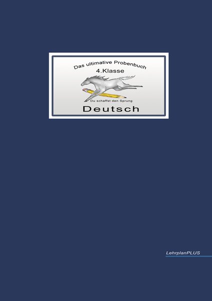 hugendubel Das ultimative Probenbuch Deutsch 4. Klasse bei. Online bestellen oder in der Filiale abholen