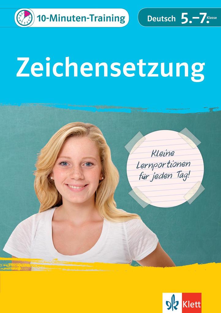 hugendubel Klett 10-Minuten-Training Deutsch Rechtschreibung Zeichensetzung 5.-7. Klasse bei. Online bestellen oder in der Filiale abholen Sonderangebote