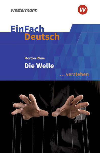 hugendubel Stefan Volk Morton Rhue: Die Welle Klassen 8 - 10. EinFach Deutsch verstehen bei. Online bestellen oder in der Filiale abholen