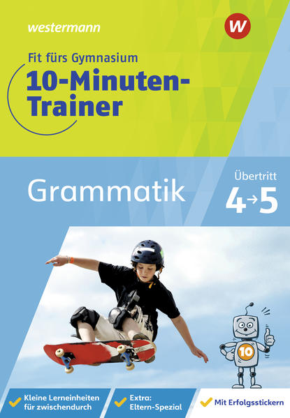 hugendubel Katja Vau: Fit fürs Gymnasium - Der 10-Minuten-Trainer. Übertritt 4 / 5 Deutsch Grammatik bei. Online bestellen oder in der Filiale abholen Rabatt