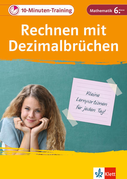 hugendubel Klett 10-Minuten-Training Mathematik Rechnen mit Dezimalbrüchen 6. Klasse bei. Online bestellen oder in der Filiale abholen