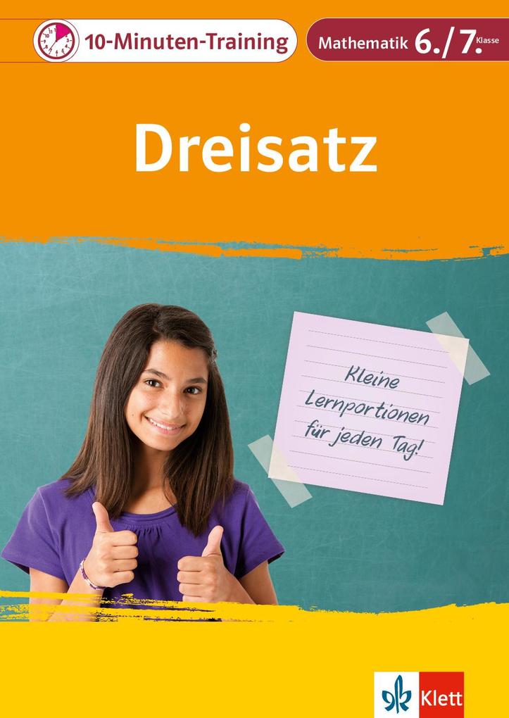hugendubel Klett 10-Minuten-Training Mathematik Dreisatz 6./7. Klasse bei. Online bestellen oder in der Filiale abholen Zeitlich begrenztes Angebot
