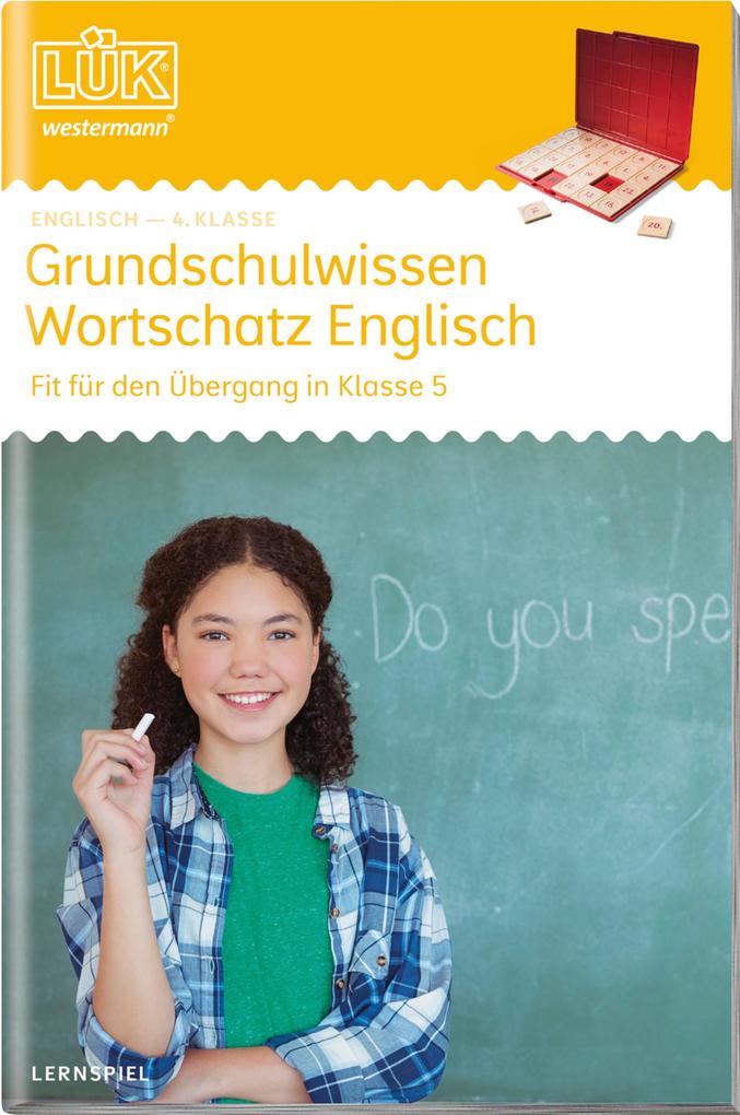hugendubel Kirstin Jebautzke: LÜK. Grundschulwissen Englisch - Für den Übergang in Klasse 5 bei. Online bestellen oder in der Filiale abholen