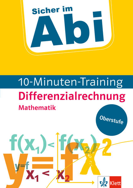 hugendubel Sicher im Abi 10-Minuten-Training Oberstufe Mathematik Differenzialrechnung bei. Online bestellen oder in der Filiale abholen