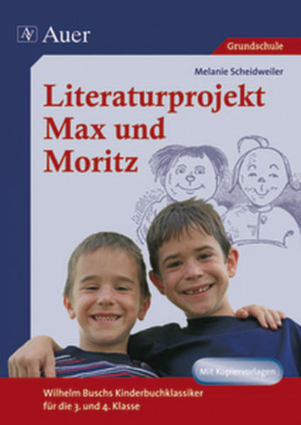 hugendubel Melanie Scheidweiler: Literaturprojekt Max und Moritz bei. Online bestellen oder in der Filiale abholen