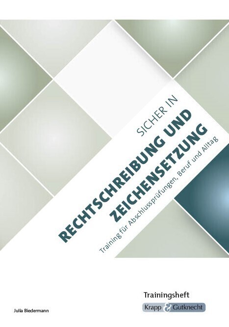 hugendubel Julia Biedermann: Sicher in Rechtschreibung und Zeichensetzung - Trainingsheft bei. Online bestellen oder in der Filiale abholen
